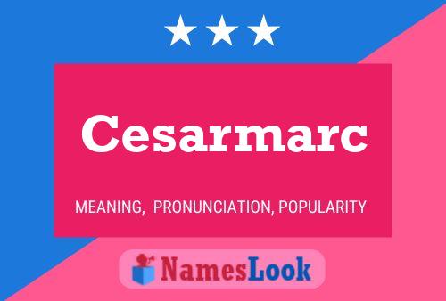 Cesarmarc Name Poster