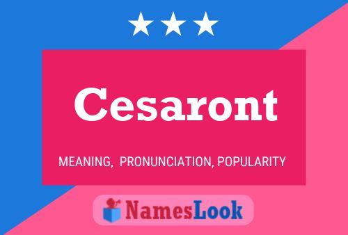 Cesaront Name Poster