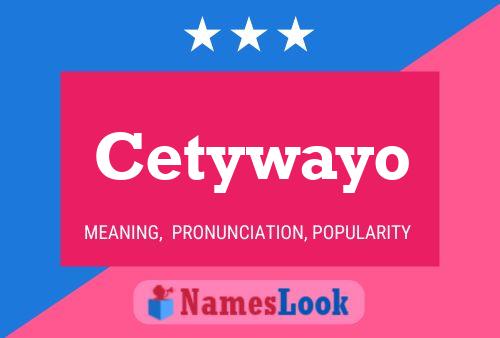 Cetywayo Name Poster