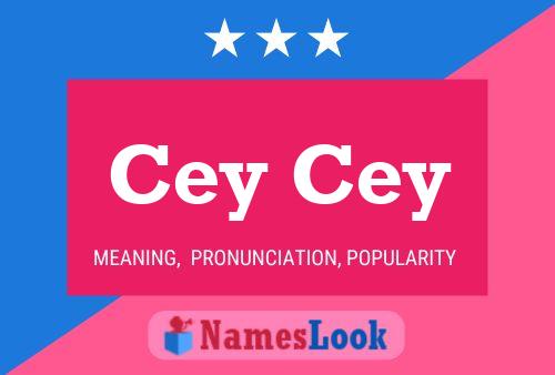 Cey Cey Name Poster