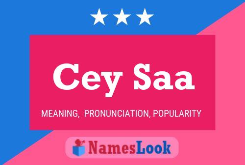 Cey Saa Name Poster