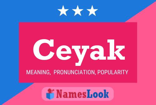 Ceyak Name Poster