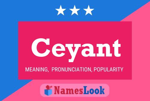 Ceyant Name Poster