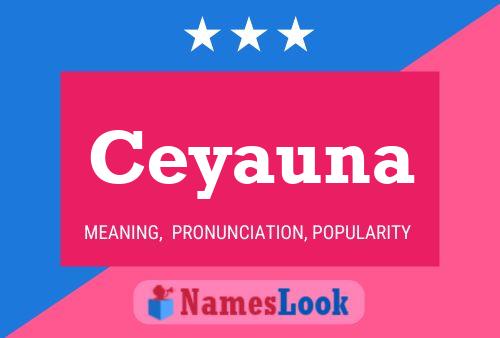 Ceyauna Name Poster