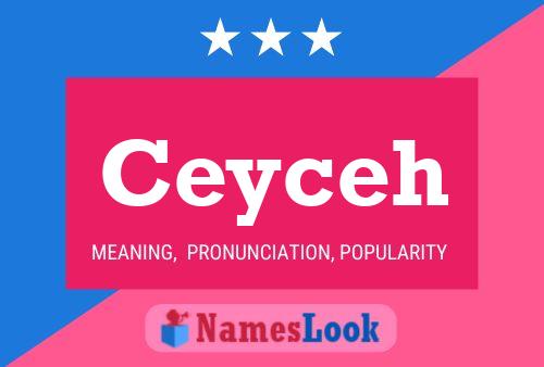 Ceyceh Name Poster