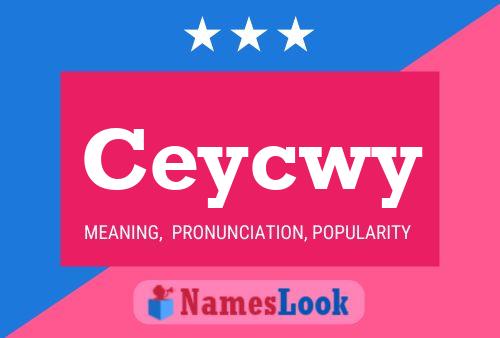 Ceycwy Name Poster