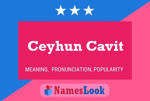 Ceyhun Cavit Name Poster