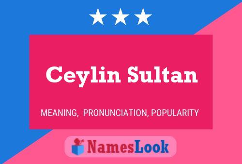 Ceylin Sultan Name Poster