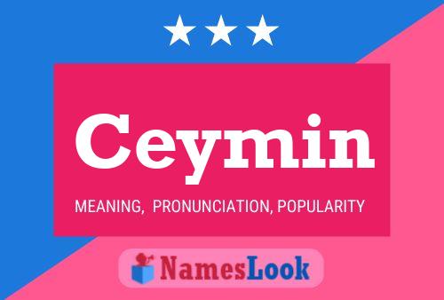 Ceymin Name Poster