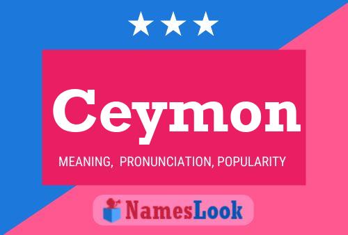 Ceymon Name Poster