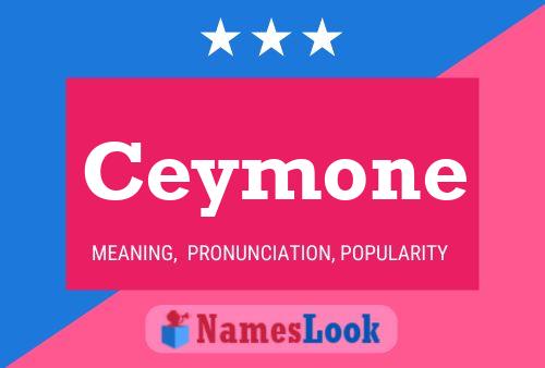 Ceymone Name Poster