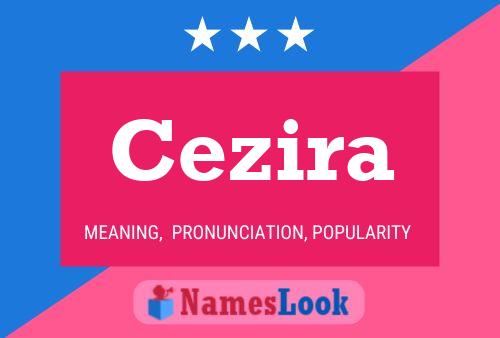 Cezira Name Poster