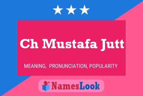 Ch Mustafa Jutt Name Poster