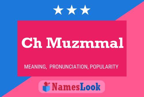 Ch Muzmmal Name Poster