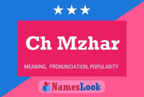 Ch Mzhar Name Poster