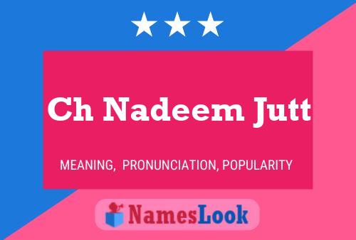 Ch Nadeem Jutt Name Poster