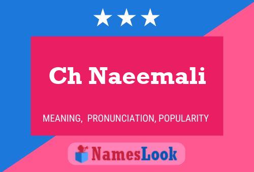 Ch Naeemali Name Poster