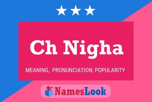 Ch Nigha Name Poster