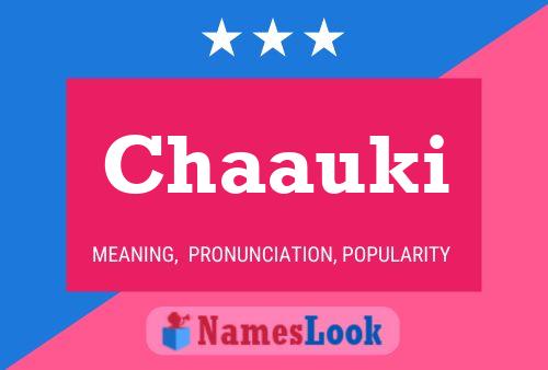 Chaauki Name Poster