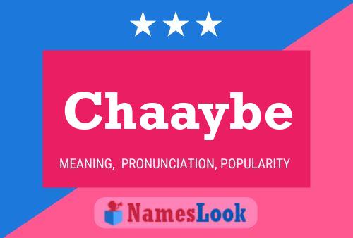 Chaaybe Name Poster