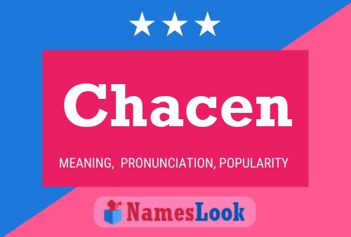 Chacen Name Poster