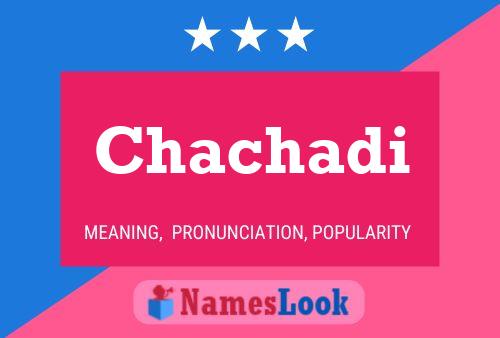 Chachadi Name Poster