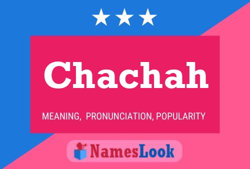 Chachah Name Poster