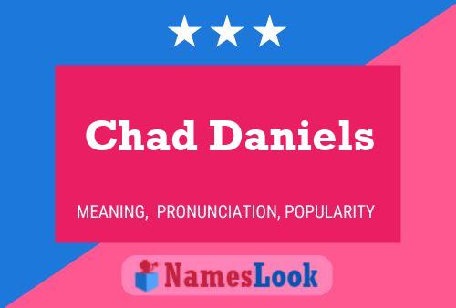 Chad Daniels Name Poster