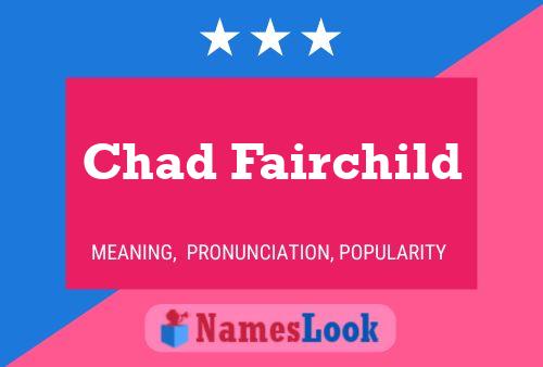 Chad Fairchild Name Poster