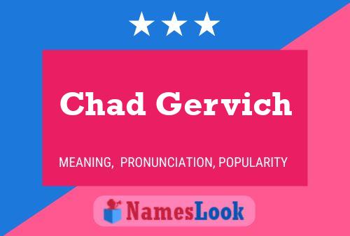 Chad Gervich Name Poster