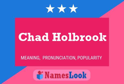 Chad Holbrook Name Poster