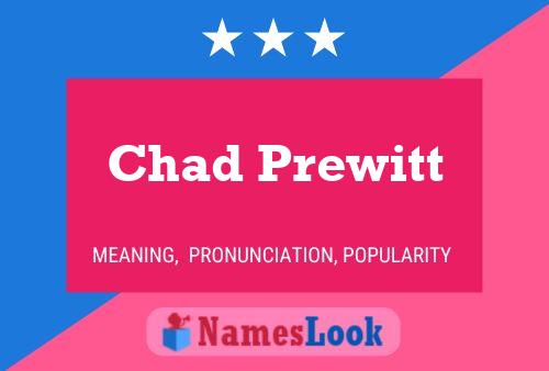 Chad Prewitt Name Poster