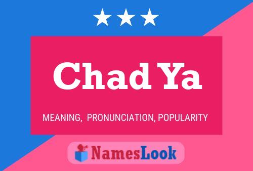 Chad Ya Name Poster