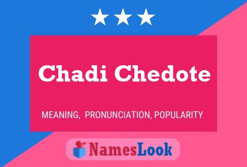 Chadi Chedote Name Poster