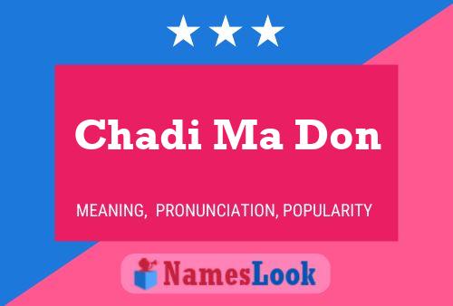 Chadi Ma Don Name Poster