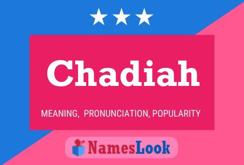 Chadiah Name Poster