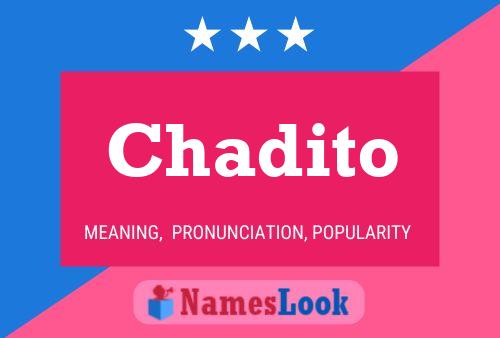 Chadito Name Poster