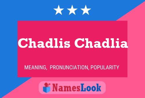 Chadlis Chadlia Name Poster