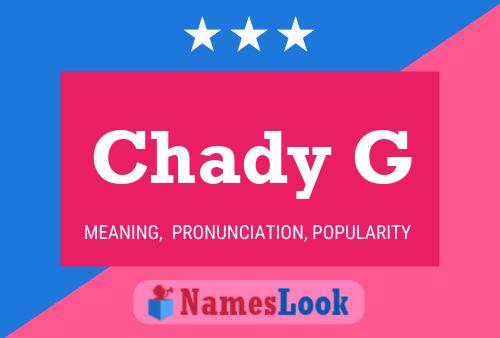 Chady G Name Poster