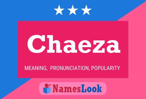 Chaeza Name Poster