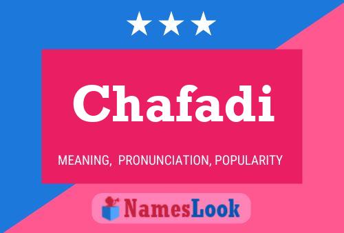 Chafadi Name Poster