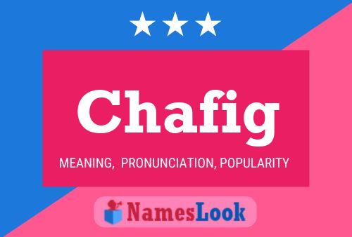 Chafig Name Poster