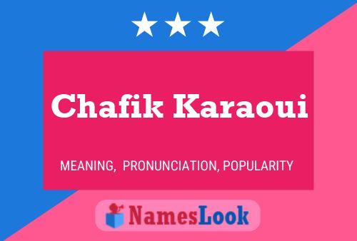 Chafik Karaoui Name Poster