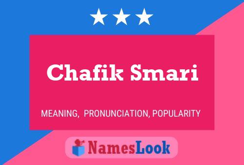 Chafik Smari Name Poster