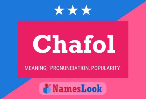 Chafol Name Poster