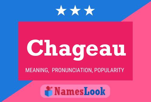 Chageau Name Poster