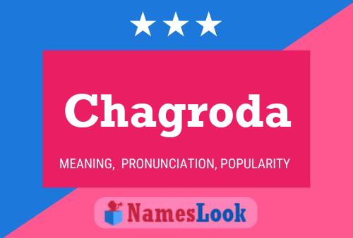 Chagroda Name Poster