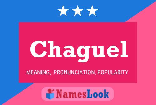 Chaguel Name Poster