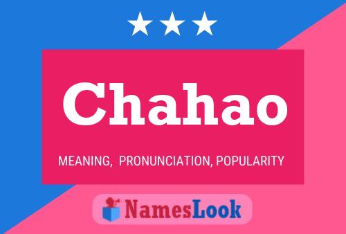 Chahao Name Poster