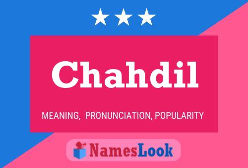 Chahdil Name Poster